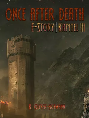 Once After Death: E-Story | Kapitel 3