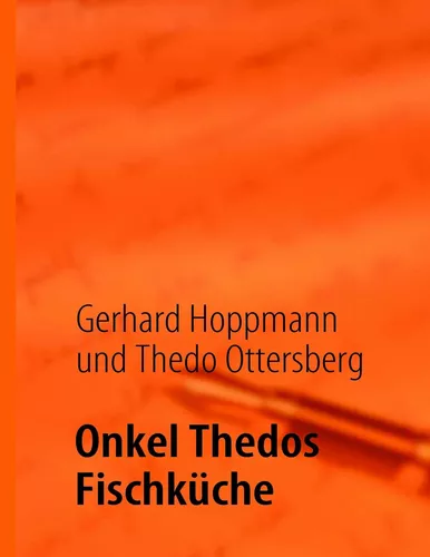 Onkel Thedos Fischküche