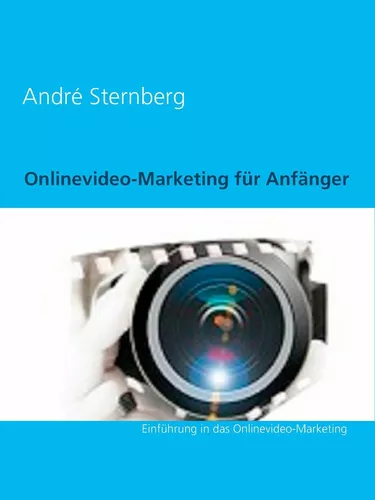Onlinevideo-Marketing für Anfänger