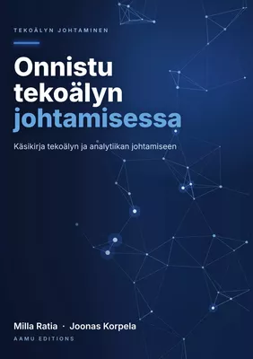 Onnistu tekoälyn johtamisessa