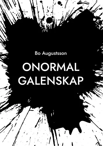 Onormal galenskap