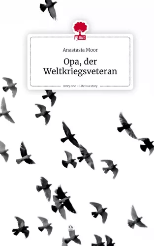 Opa, der Weltkriegsveteran. Life is a Story - story.one