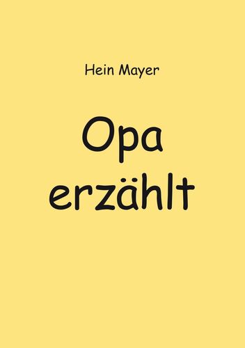 Opa erzählt