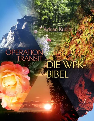 OPERATION TRANSIT – DIE WPK-BIBEL