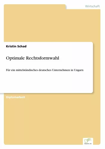 Optimale Rechtsformwahl