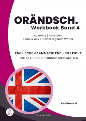 Orändsch Workbook Band 4 Adjektive Adverbien some-any Gleichklingende Wörter