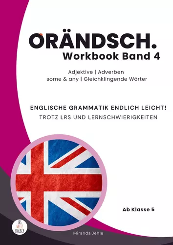 Orändsch Workbook Band 4 Adjektive Adverbien some-any Gleichklingende Wörter
