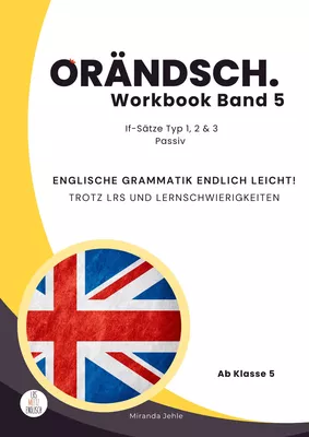 Orändsch Workbook Band 5 if-Sätze Typ 1 2 3 und Passive