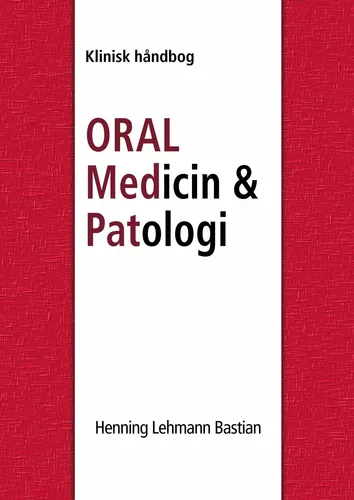 Oral Medicin og Patologi fra A-Z