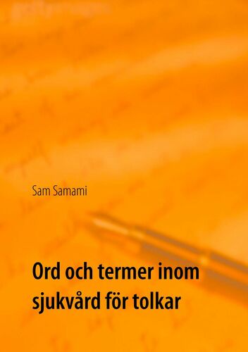 Ord och termer inom sjukvård för tolkar
