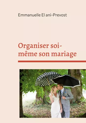 Organiser soi-même son mariage
