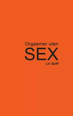 Orgasmer uten sex