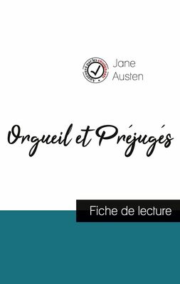 Orgueil et Préjugés de Jane Austen (fiche de lecture et analyse complète de l'oeuvre)