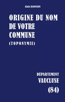 Origine du nom de votre commune