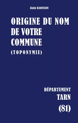 Origine du nom de votre commune