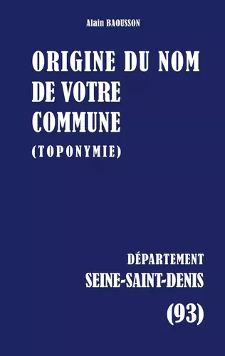 Origine du nom de votre commune