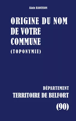 Origine du nom de votre commune