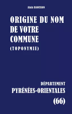 Origine du nom de votre commune