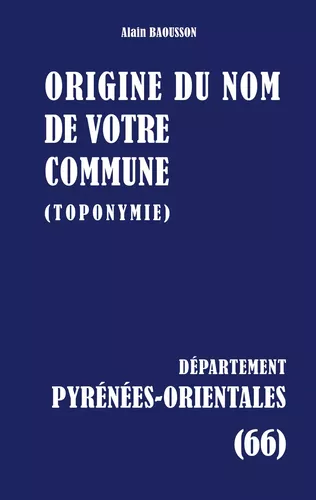 Origine du nom de votre commune