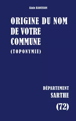 Origine du nom de votre commune