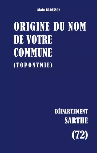 Origine du nom de votre commune