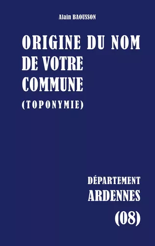 Origine du nom de votre commune