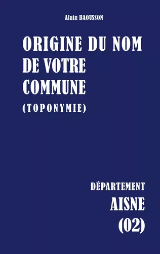 Origine du nom de votre commune