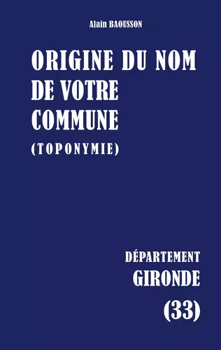 Origine du nom de votre commune