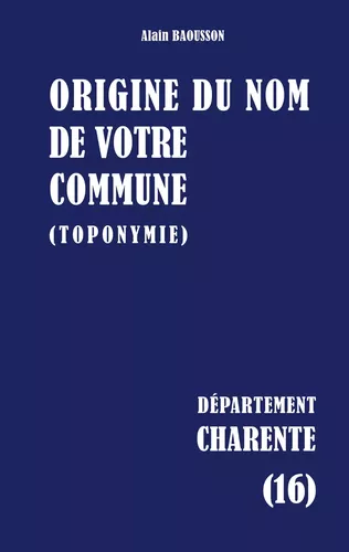 Origine du nom de votre commune