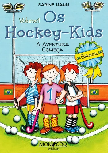 Os Hockey-Kids, Brasil