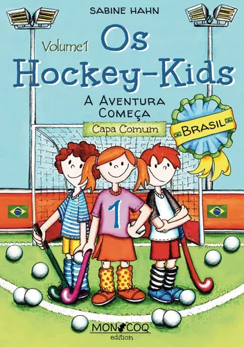 Os Hockey-Kids, Brasil