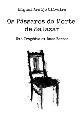 Os Pássaros da Morte de Salazar