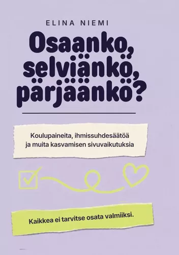 Osaanko, selviänkö, pärjäänkö?