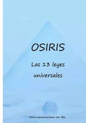 Osiris las 13 leyes universales