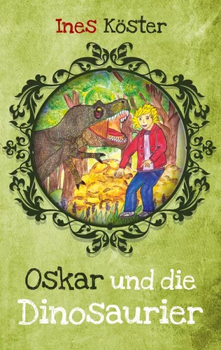Oskar und die Dinosaurier
