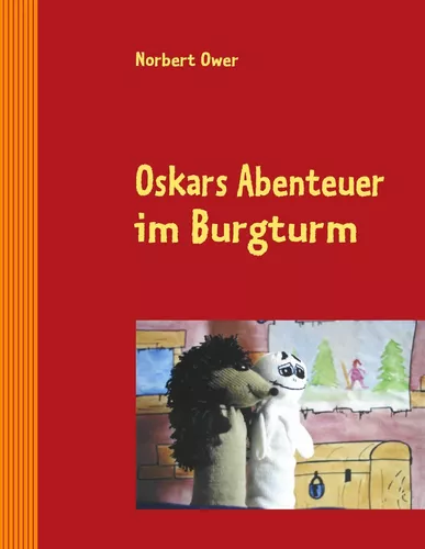 Oskars Abenteuer im Burgturm