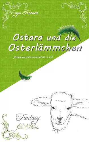 Ostara und die Osterlämmchen