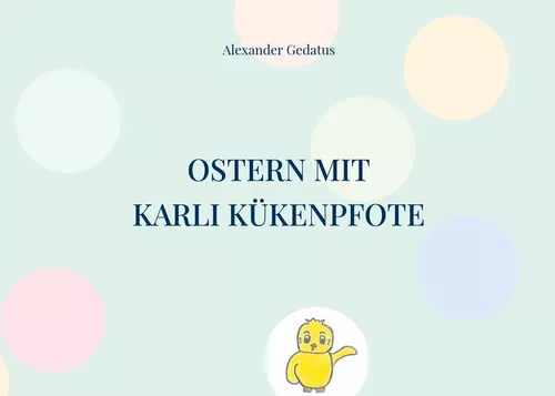 Ostern mit Karli Kükenpfote