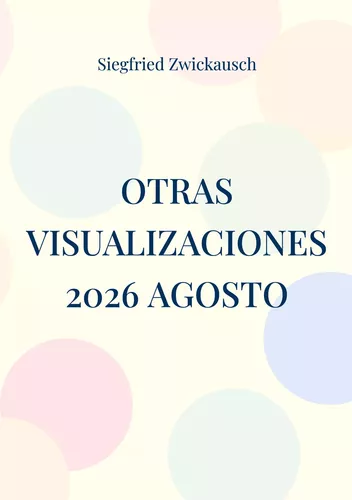 Otras visualizaciones 2026 agosto