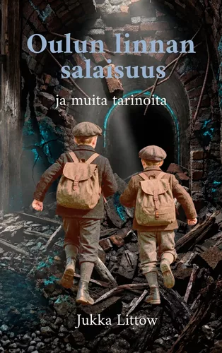 Oulun linnan salaisuus ja muita tarinoita