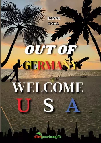 Out of Germany - Welcome USA