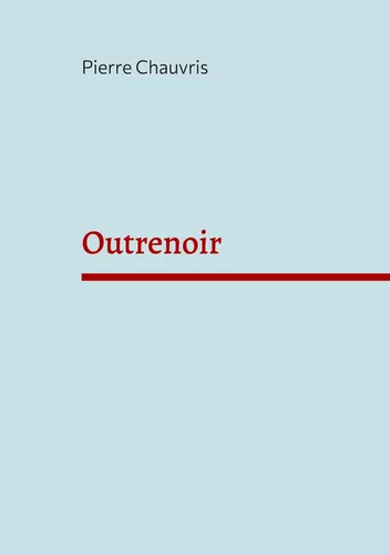 Outrenoir