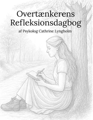 Overtænkerens Refleksionsdagbog