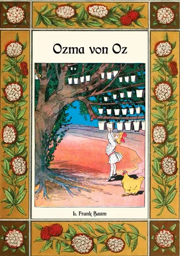 Ozma von Oz - Die Oz-Bücher Band 3