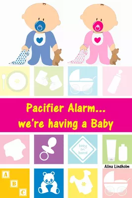 Pacifier Alarm...we're having a Baby