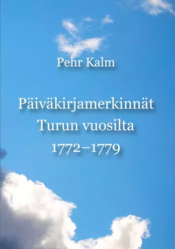 Päiväkirjamerkinnät Turun vuosilta 1772-1779