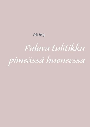 Palava tulitikku pimeässä huoneessa