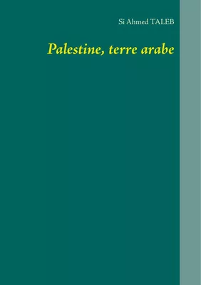 Palestine, terre arabe
