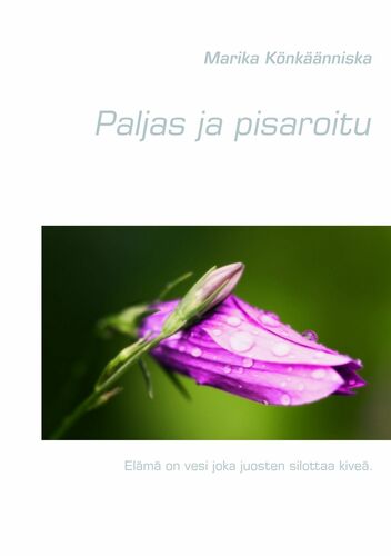 Paljas ja pisaroitu