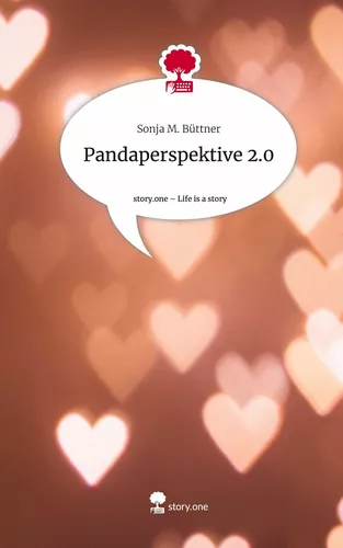 Pandaperspektive 2.0. Life is a Story - story.one